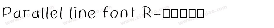 Parallel line font R字体转换